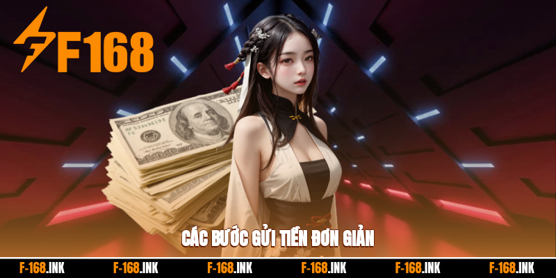 Các bước gửi tiền đơn giản