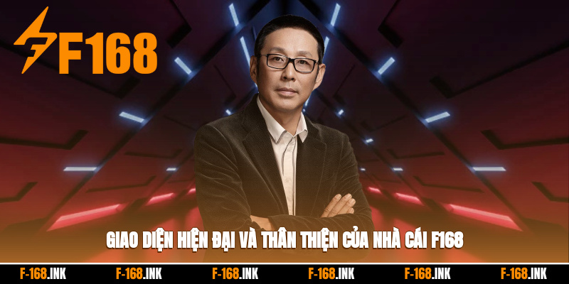 Giao diện hiện đại và thân thiện của nhà cái F168