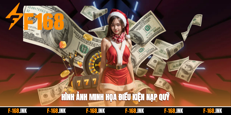 Hình ảnh minh họa điều kiện nạp quỹ