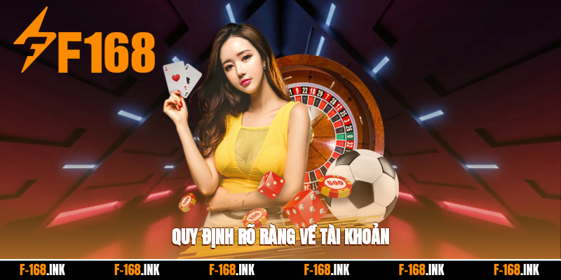 Quy định rõ ràng về tài khoản