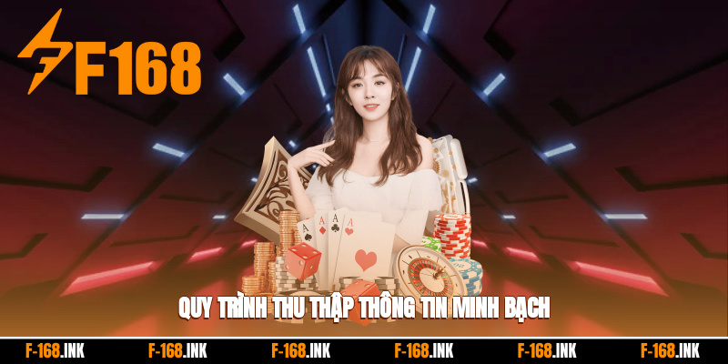 Quy trình thu thập dữ liệu tân thủ công bố minh bạch