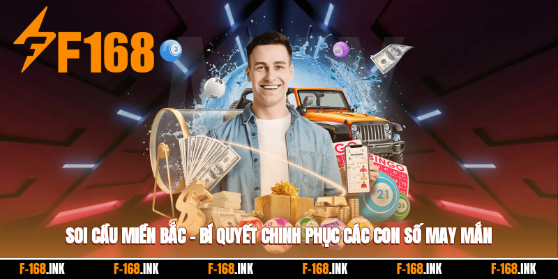 Soi Cầu Miền Bắc – Bí Quyết Chinh Phục Các Con Số May Mắn